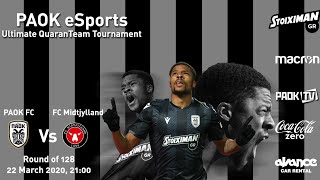 PAOK eSports Ultimate QuaranTeam Tournament PAOK FC Vs FC Midtjylland  PAOK TV [upl. by Hagi]