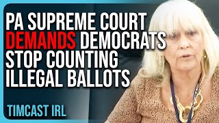 PA Supreme Court DEMANDS Democrats STOP Counting Illegal Ballots For THIRD TIME ARREST THEM [upl. by Mcdowell]