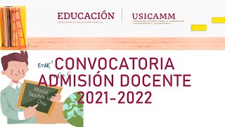 Convocatoria Admisión Docente Educación Básica 20212022 [upl. by Sachs]