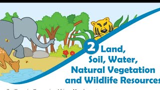 Landsoilwaternatural vegetation and wildlife class 8th geo part 12 हिंदी में [upl. by Eahsram]