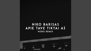 Apie Tave Tiktai Aš Noro Remix [upl. by Reifinnej]