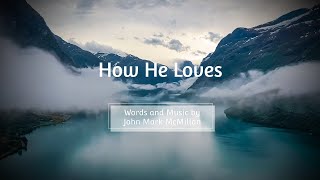 How He Loves David Crowder Band  Acoustic Version by Daniel Kay [upl. by Mcintosh]