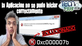 error 0xc00007b LA APLICACION NO SE PUDO INICIAR CORRECTAMENTE 0x000007b  SOLUCION 0xc000007b ✅ [upl. by Raphael]