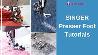 SINGER® Sewing Machine Presser Foot Tutorials [upl. by Saleme]