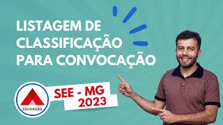 Listagem de Classificação para Convocação em 2023  SEE MG [upl. by Assirat]