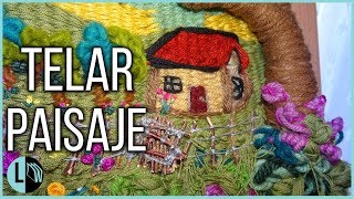 TELAR DECORATIVO PAISAJE Casita Rural Paso a Paso Tapiz Mural Weaving loom Lana Wolle [upl. by Whiney]