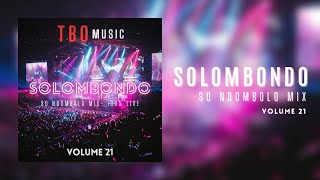 SOLOMBONDO  So Ndombolo Mix 100 LIVE Vol21 🎧🇨🇩 [upl. by Arnst]