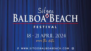 SITGES BALBOA BEACH FESTIVAL 2024 [upl. by Dibbrun]