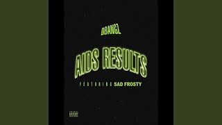 Aids Results [upl. by Yanahc]