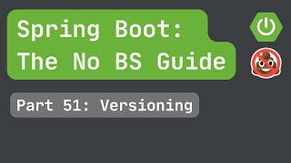 Spring Boot pt 51 Versioning [upl. by Warfourd353]