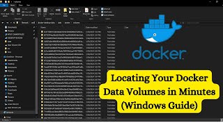 Locating Your Docker Data Volumes Physical location in Minutes Windows Guides [upl. by Ahsiekrats581]