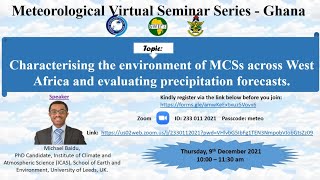 Mesoscale Convective Systems in West Africa Analysis Dynamics and Modeling Capabilities [upl. by Odraode333]