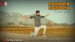 AlluduAdhurs PADIPOYA PADIPOYA COVER SONG buNny creations [upl. by Zaragoza]