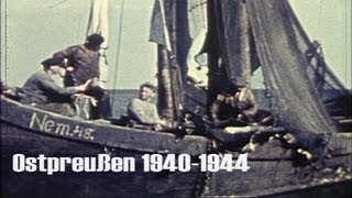 Ostpreußen 194044 im Farbfilm  Kurische Nehrung  Großes Haff  Wanderdünen  Fischerdörfer [upl. by Katsuyama490]