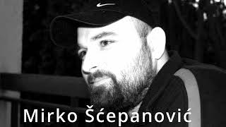 MIRKO SCEPANOVIC STO CEMO NOCAS ZENO [upl. by Roch]