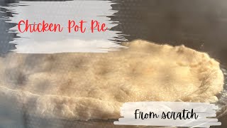 Chicken Pot Pie chill video  From Scratch Cooking [upl. by Jack]