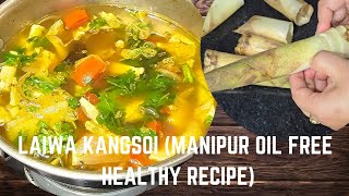 Laiwa Kangsoi Manamgadi 🔥 Thainagi Ahaoba Khuthong  How to make Manipur Kangsoi Manipurihomemaker [upl. by Edecrem492]