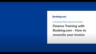 Reconciling your invoices  Webinar  United States  Bookingcom [upl. by Hayalat]