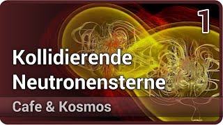 Science Highlight Kollidierende Neutronensterne 12 • Cafe amp Kosmos  HansThomas Janka [upl. by Kiyohara]