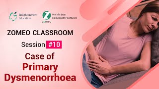 Zomeo Homeopathy Software Case of Primary Dysmenorrhoea ZOMEO CLASSROOM [upl. by Geraldina]