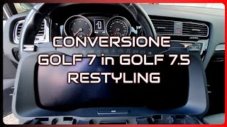 Conversione Golf 7 in Golf 75 Restyling Spiegazione COMPLETA del montaggio dell AID [upl. by Sheline]