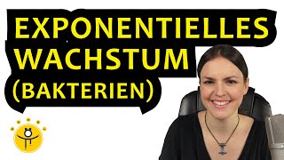 EXPONENTIELLES Wachstum Bakterien – Textaufgabe Wachstumsprozess Exponentialfunktion aufstellen [upl. by Merci464]