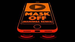 Mask Off Marimba Remix Ringtone  FREE DOWNLOAD [upl. by Bolling895]