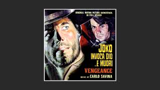 Carlo Savina  Joko Invoca Dio E Muori 1968 aka Vengeance Main Theme Song [upl. by Clovah]