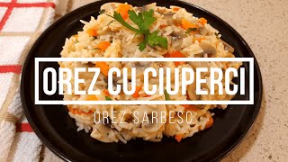 Orez cu Ciuperci si Legume  Pilaf de Orez cu Ciuperci  Reteta de Post [upl. by Wearing]