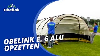 Obelink E 6 Alu Opzetten  Instructievideo I Obelink Vrijetijdsmarkt [upl. by Heins]