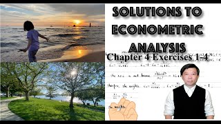 【Solutions to Econometric Analysis】Tutorial 6 Chapter 4 Estimating by Least Squares Exercises 14 [upl. by Akcirahs]