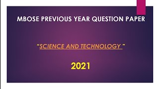 MEGHALAYA BOARD MBOSE SOLVED SCIENCE QUESTION PAPER 2021 📖📖📖 [upl. by Asnarepse]