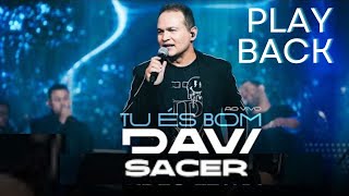 DAVI SACER  TU ÉS BOM  PLAY BACK LEGENDADO [upl. by Toback]