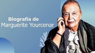 Biografía de Marguerite Yourcenar [upl. by Renee88]