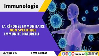 Immunologie  La réponse immunitaire non spécifique Immunité naturelle 3éme collège [upl. by Lexy]