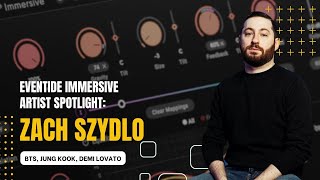 Eventide Artist Spotlight Exploring Immersive with Zach Szydlo [upl. by Eri]