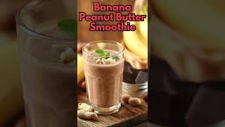 Delicious Banana Peanut Butter Smoothie Recipe [upl. by Noleta210]