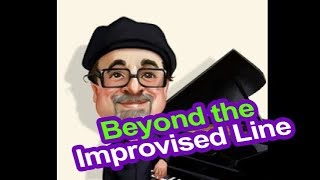 Beyond the Improvised Line  Taking Your Playing Beyond the Ordinary wDave Frank 38 [upl. by Idnod]