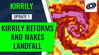 Kirrily Reforms and Makes Landfall as a Tropical Storm [upl. by Ereveneug]