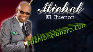 Michel El Buenon  Sobrio Salsa 2023 [upl. by Hosfmann778]