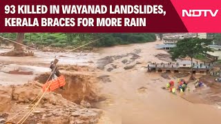 Wayanad Landslide News  93 Killed In Wayanad Landslides About 116 Injured After Roads Swept Away [upl. by Prudy]