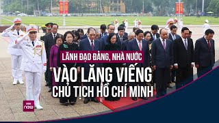 70 năm Chiến thắng Điện Biên Phủ Lãnh đạo Đảng Nhà nước vào Lăng viếng Chủ tịch Hồ Chí Minh [upl. by Yelahs]