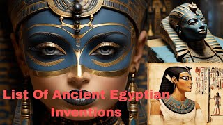 List Of Ancient Egyptian Inventions  1 min learn Egypt [upl. by Weylin586]