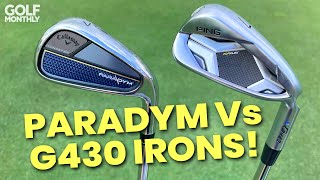 CALLAWAY PARADYM Vs PING G430 IRONS TEST [upl. by Veedis]