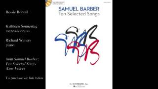 Samuel Barber quotBessie Bobtailquot Low Voice [upl. by Bundy]