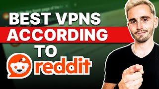 Best VPN According To Reddit 🔥 2024 Picks Revealed [upl. by Tiebout]