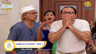 Bhide Ka Cooker  FULL MOVIE  Taarak Mehta Ka Ooltah Chashmah Ep 1991 to 1993 [upl. by Bromley]