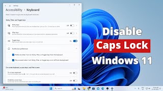 How to Disable Caps Lock Notification on Windows 11 [upl. by Tekla]