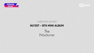 Mwave Shop Unboxing Signed NUEST The Nocturne Album [upl. by Annaeirb]