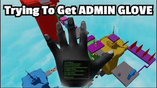 Trying To Get ADMIN GLOVE LIVE… [upl. by Philipson3]